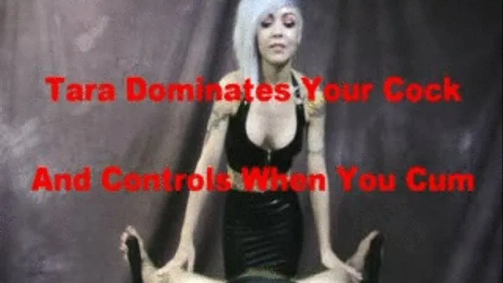 Mistress Tara Dominates YOUR Cock Streaming