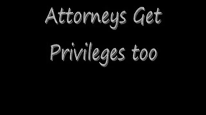 Attorney Client Privileges Streaming