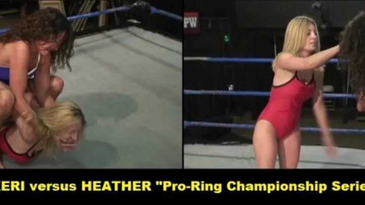 2009.036 KERI versus HEATHER “Pro-Ring Championship Series Match 2”