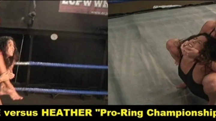 2009.038 BROOKE versus HEATHER “Pro-Ring Championship Series Match 4”