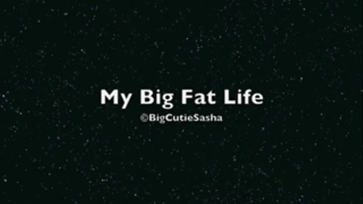 My Super Fat Life