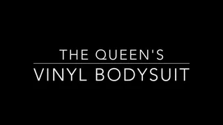 The Queen's Vinyl Bodysuit