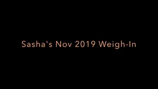 Nov 2019 Weigh-In