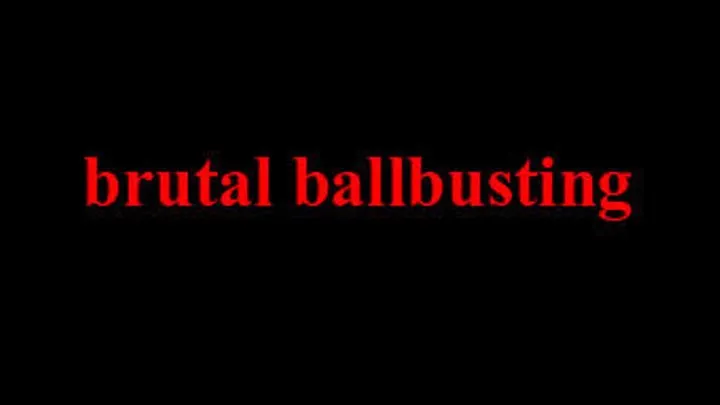 brutal ballbusting