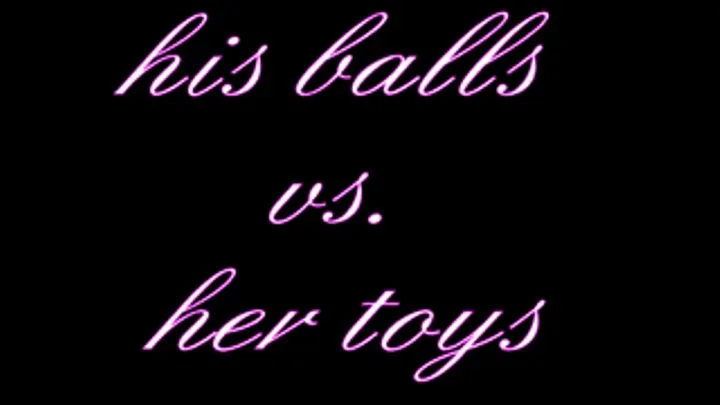 his balls vs. her toys