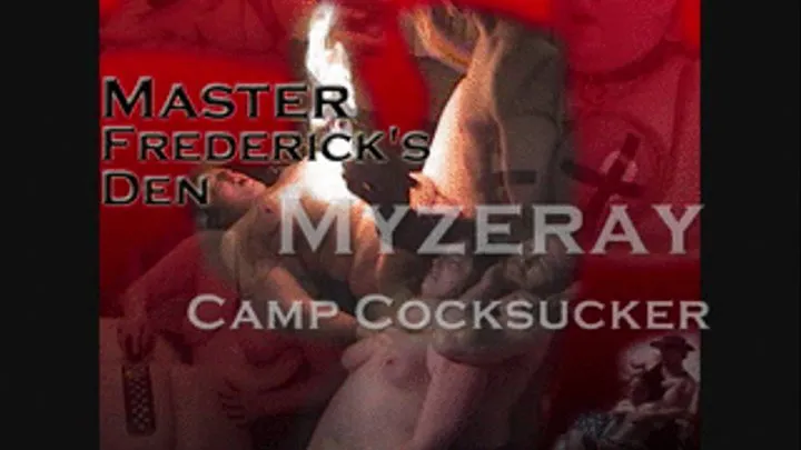 Myzeray- Camp Cocksucker