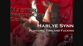 Harlye Synn- Flogging, Fire and Fucking