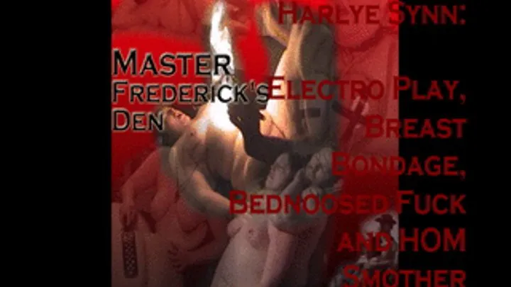 Harlye Synn: Electro Play, Breast Bondage, Bednoosed Fuck and HOM