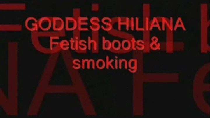 FETISH BOOTS & SMOKING