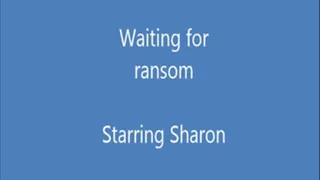 Waiting for ransom