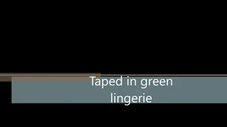 Taped in green lingerie