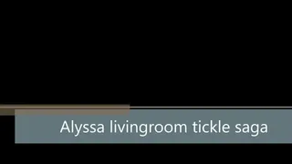 Alyssa livingroom tickled saga