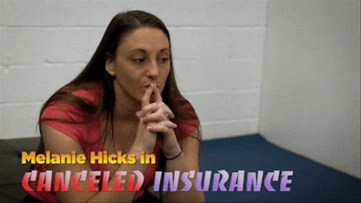 Melanie Hicks in Canceled Insurance