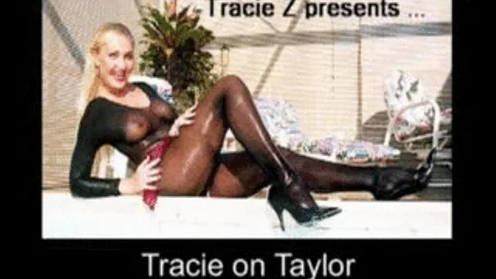 TRACIE AND TAYLOR X-RATED