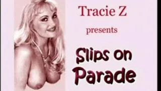 SLIPS ON PARADE