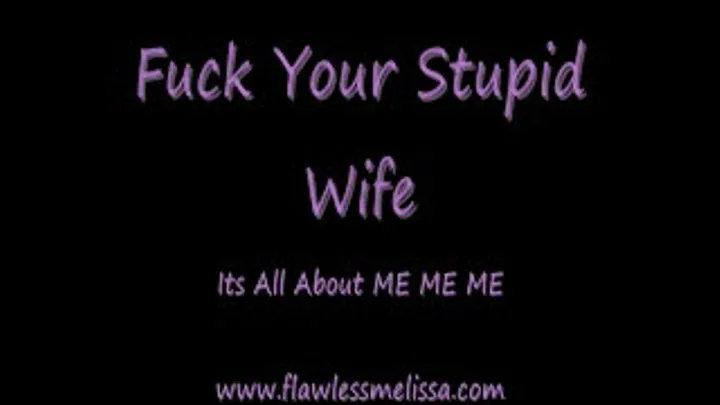 Fuck Your Wife You Live To Serve Me