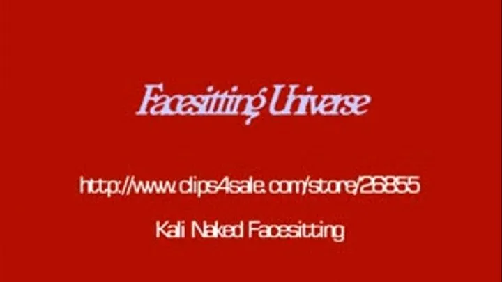 Kali Naked Facesitting