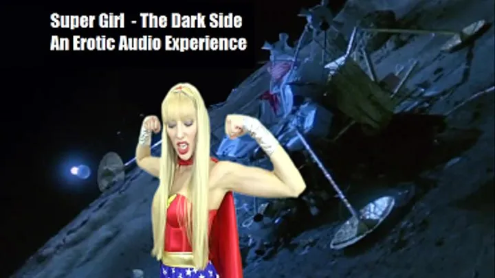 SuperGirl - The Dark Side (Erotic Audio)