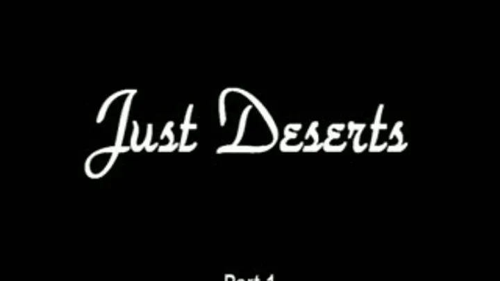 JUST DESSERTS PART 1 720 x 540