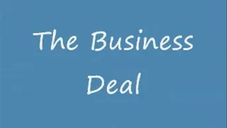 The Business Deal