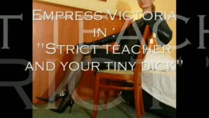 Strict teacher humilates your tiny dick