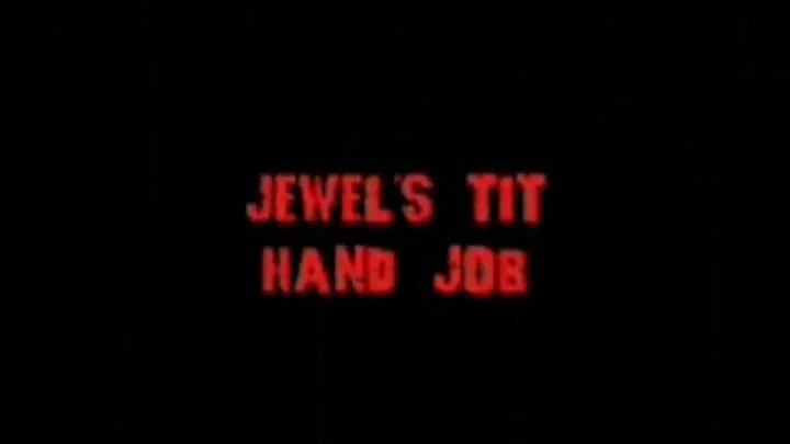 Jewel Tit Handjob