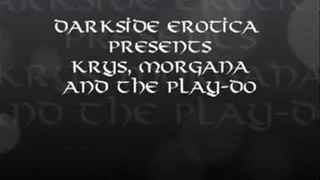 Krys, Morgana, and the Playdo