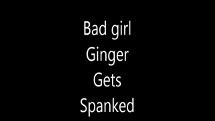 Spanking GINGER