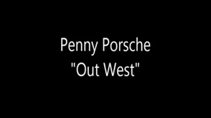 Penny Porsche "Out West" Full shooting