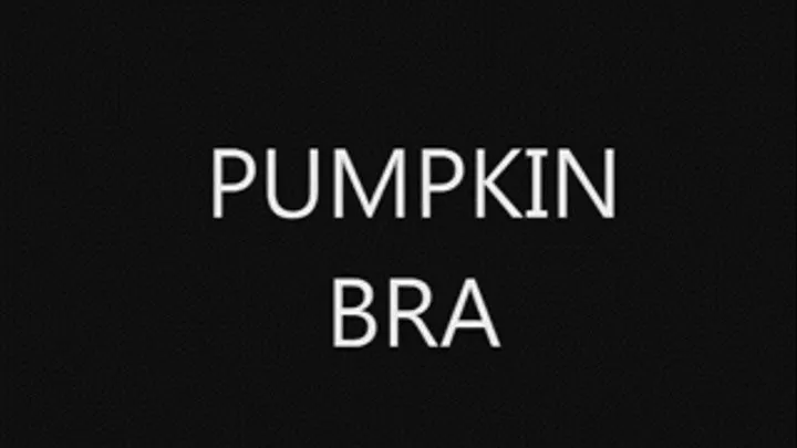 PUMPKIN BRA