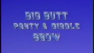 PANTY and GIRDLE SHOW