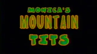 Monica's "MOUNTAIN TITS" Part-1