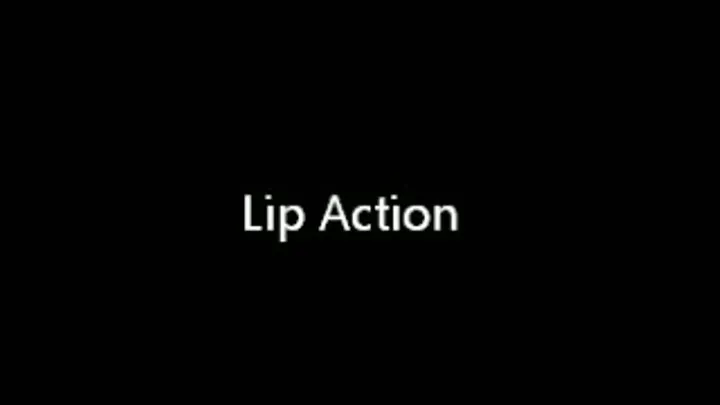 Lip Action