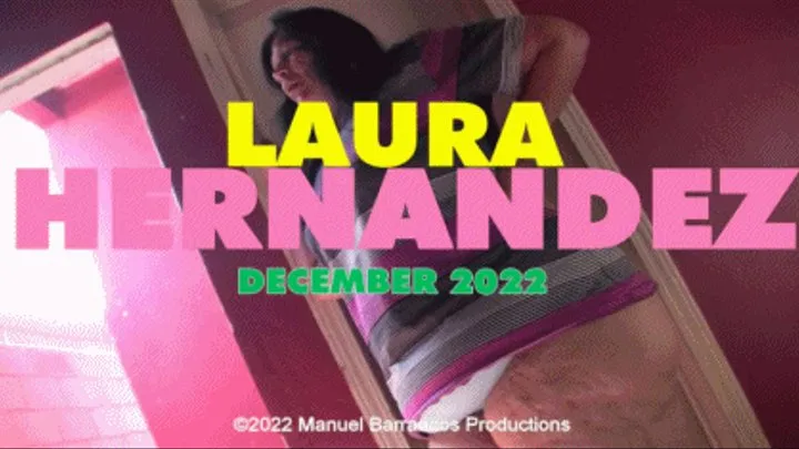 New for December: LAURA HERNANDEZ #85 (Clip #1)