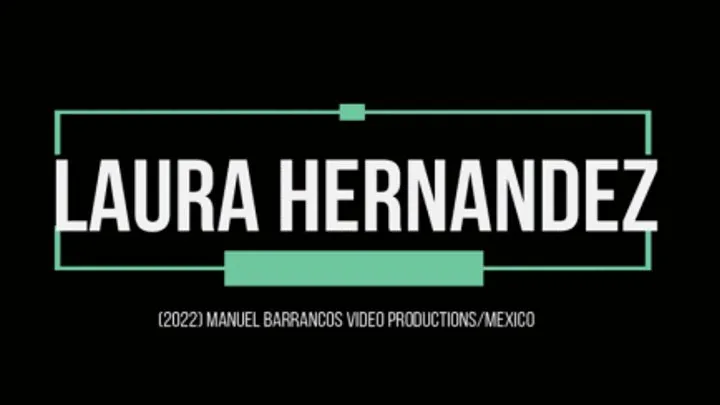 New Laura Hernandez #84 (Clip #4)