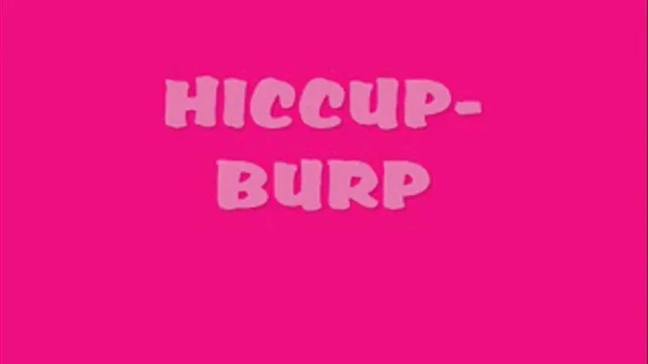 -HICCU-BURP