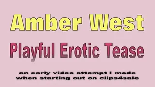 Amber West - Playful Erotic Tease