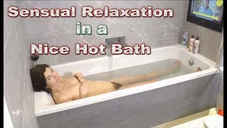 Sensual Relaxation in a Nice Hot Bath