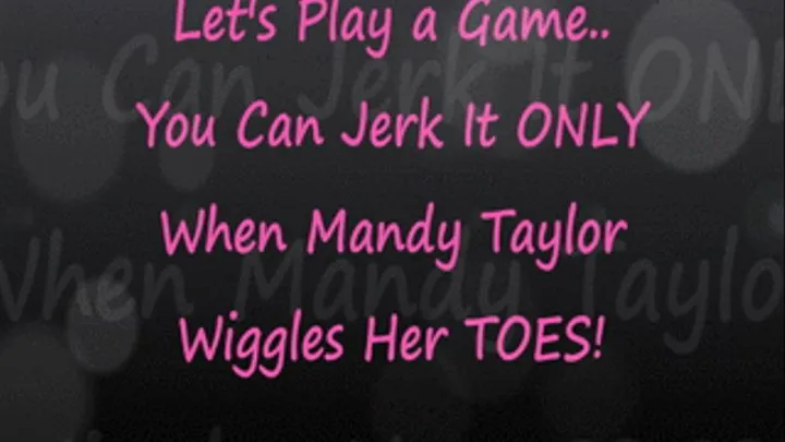 JOI To Mandy Taylor's Wiggling Toes