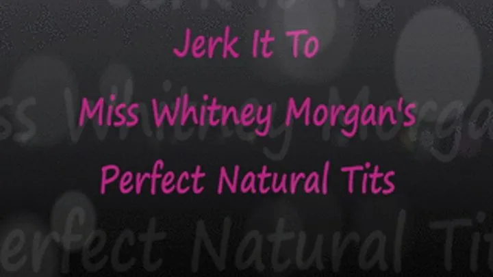 Perfect Natural Tits JOI with Whitney