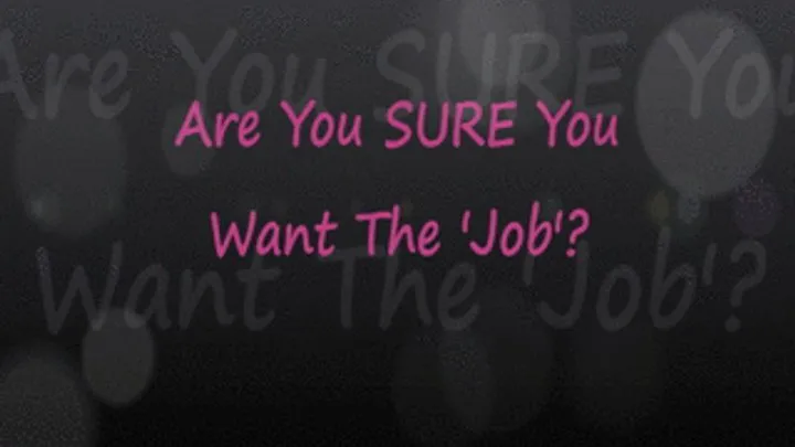 Are You SURE You Want The Job? with Bailey & Whitney