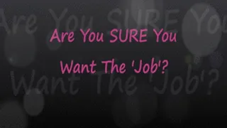 Are You SURE You Want The Job? with Bailey & Whitney