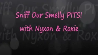 Nyxon & Roxie: Smell Our Pits!