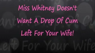 Whitney: No Cum Left For Your Wife