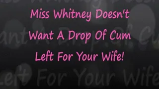 Whitney: No Cum Left For Your Wife