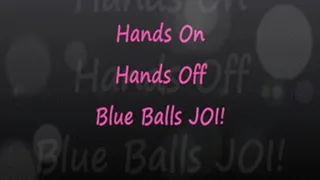 Hands On/Off Your Blue Balls with Whit & Mina