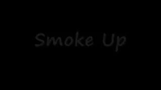 Smoke Up