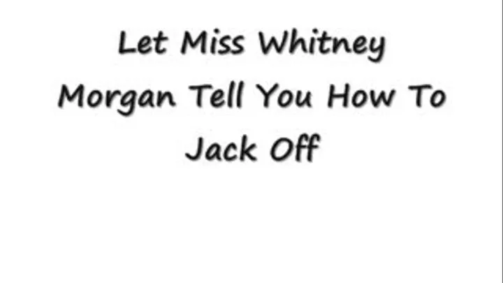 Jack Off to Miss Whitney Morgan