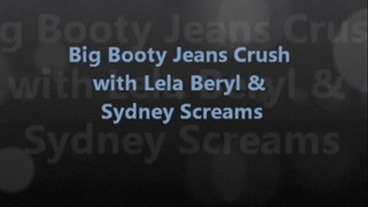 Big Booty Jeans Smother with Lela Beryl & Sydney Screams POV