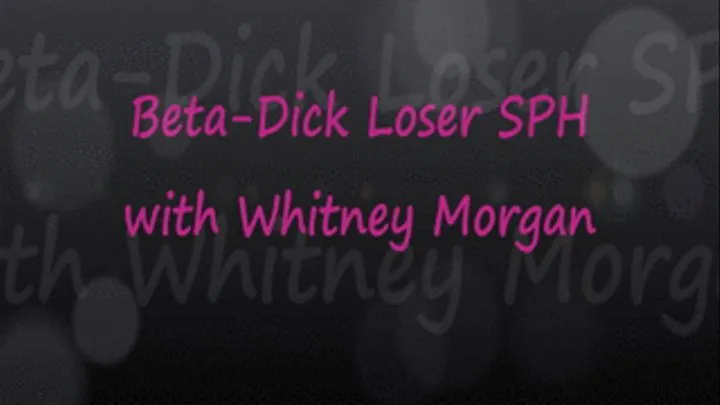 Beta-Dick Loser SPH with Whitney Morgan